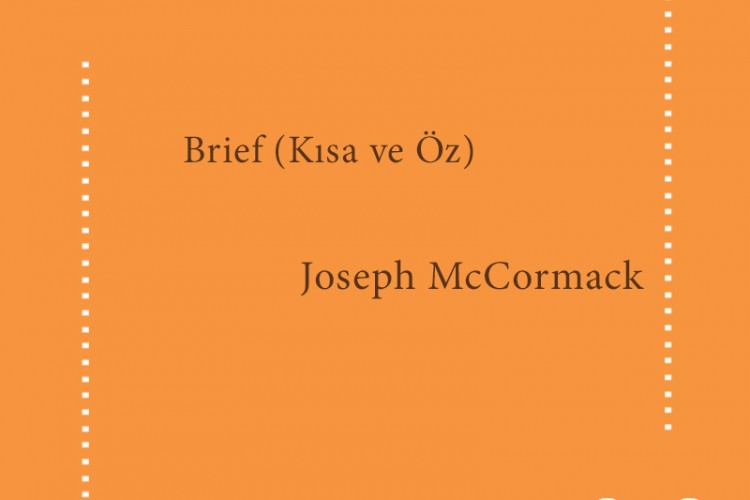 Brief (Kısa ve Öz) – Joseph Mccormack