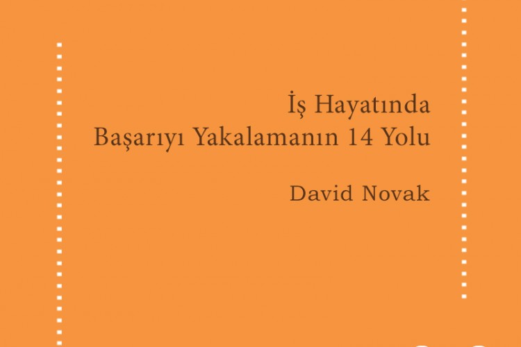 Permalink to İş Hayatında Başarıyı Yakalamanın 14 Yolu – David Novak İş Hayatında Başarıyı Yakalamanın 14 Yolu – David Novak