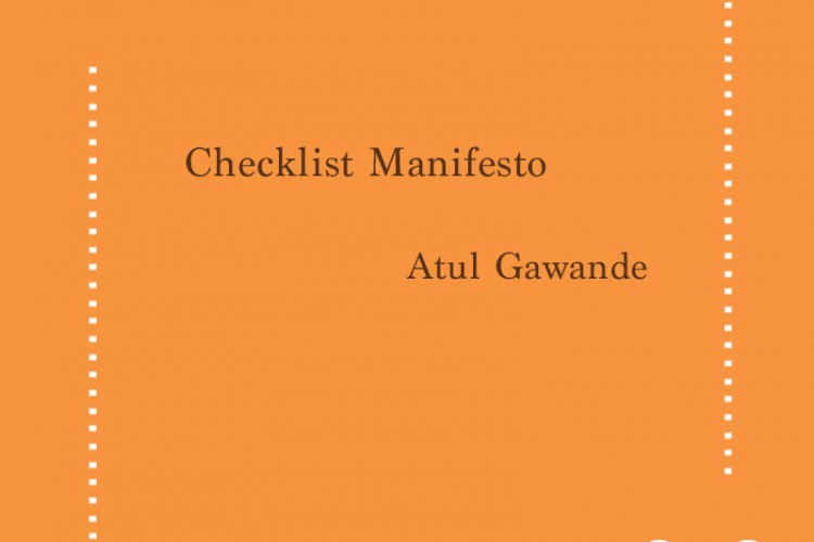 Checklist Manifesto – Atul Gawande